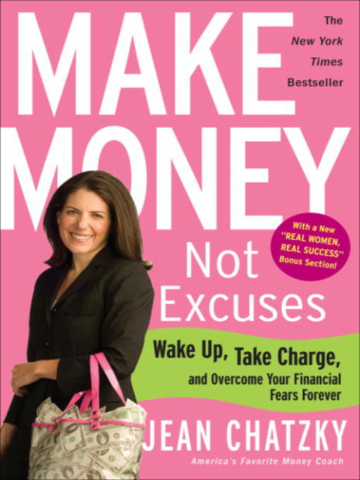 Title details for Make Money, Not Excuses by Jean Chatzky - Available